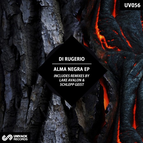 Di Rugerio – Alma Negra EP (Incl. Lake Avalon & Schlepp Geist Remixes)